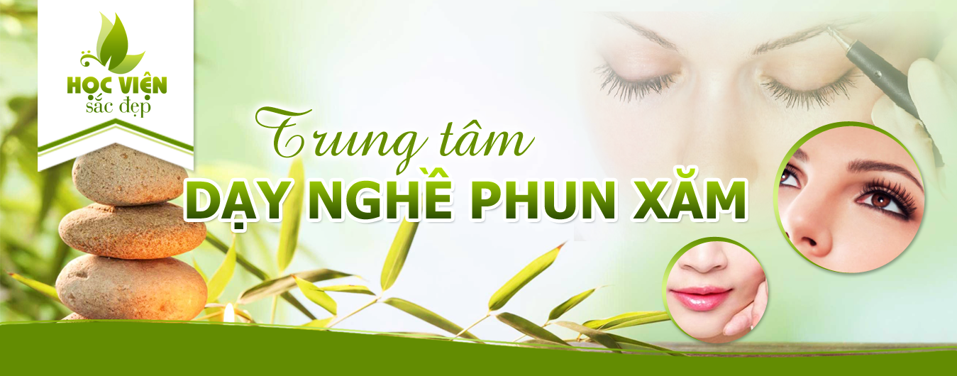 Top 9 địa chỉ học phun xăm thẩm mỹ tại Hà Nội uy tín nhất