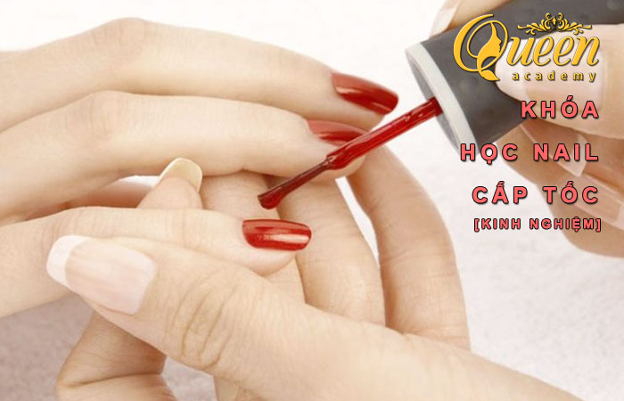 [Kinh nghiệm] Tại sao nên tham gia khóa học nail cấp tốc?