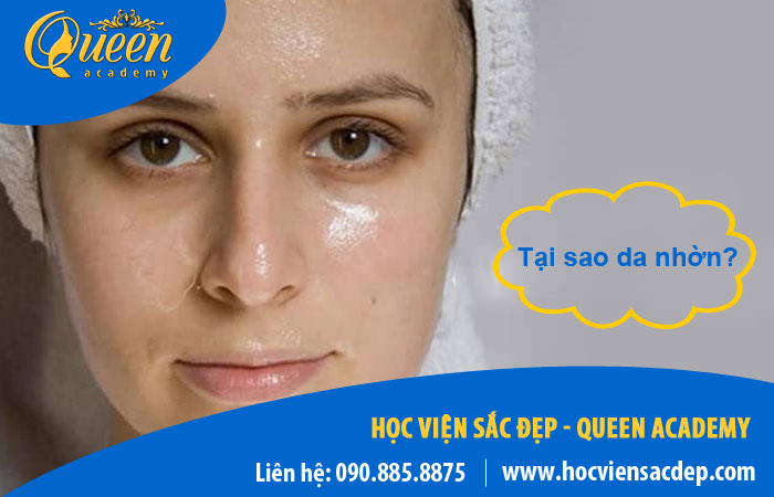 nguyên nhân gây tình trạng dầu nhờn trên mặt